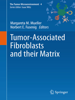 cover image of Tumor-Associated Fibroblasts and their Matrix